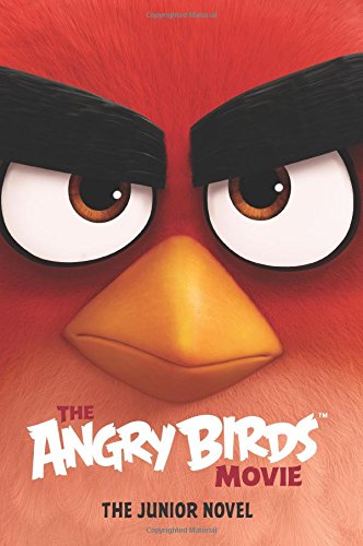 The Angry Birds Movie: The Junior Novel